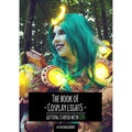 The Book of Cosplay Lights: Getting Started with LEDs - Svetlana Quindt (Kamui Cosplay) (Englisch) – Cosplay Tutorial Buch kaufen bei mamike.de