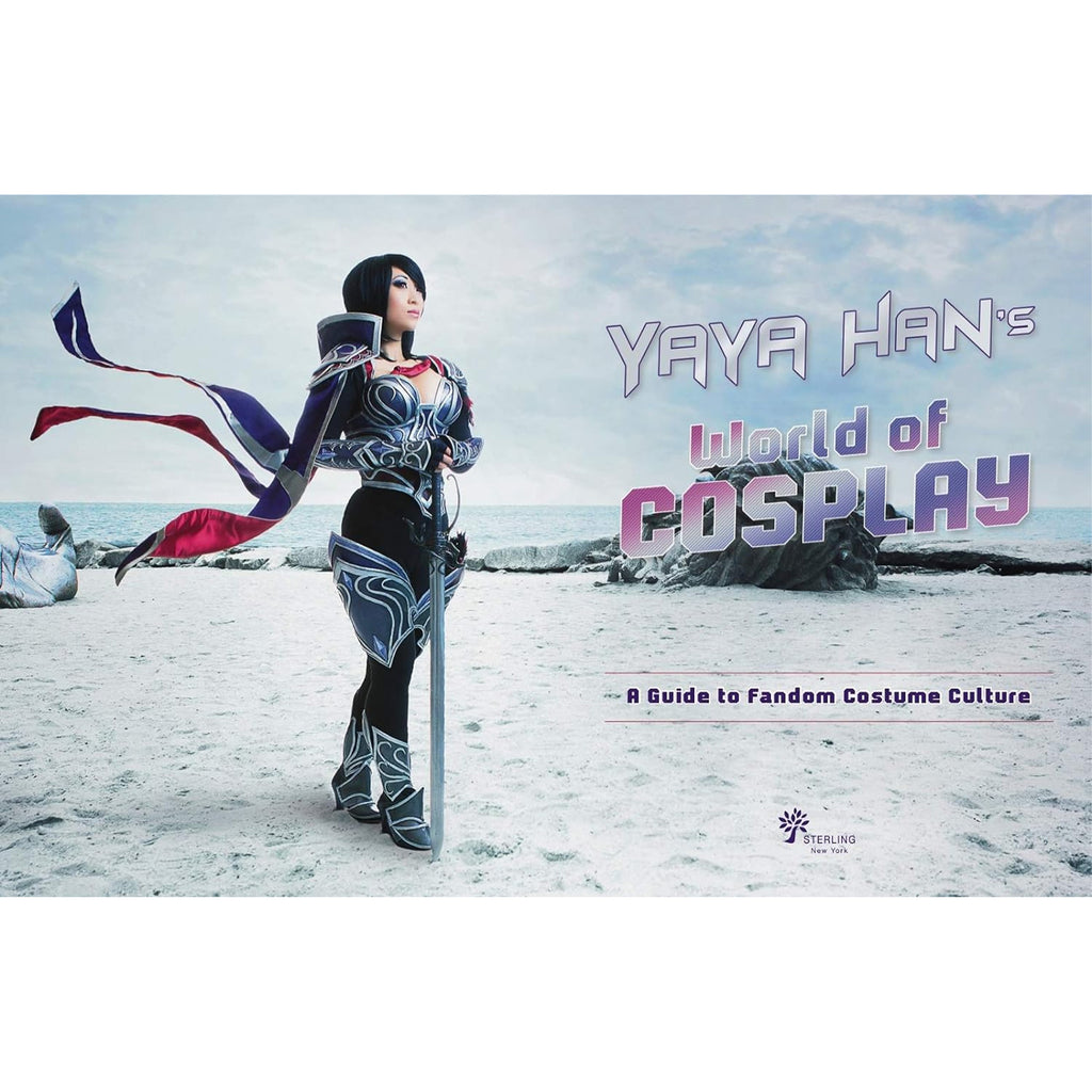 Yaya Han's World of Cosplay: A Guide to Cosplay and Costuming (Englisch)